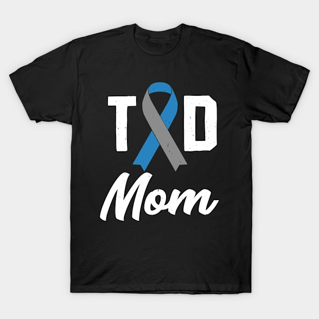 T1D Mom  Diabetes Insulin awareness month T-Shirt by Caskara